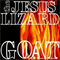 Jesus Lizard Goat
