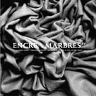 Encre - Marbres